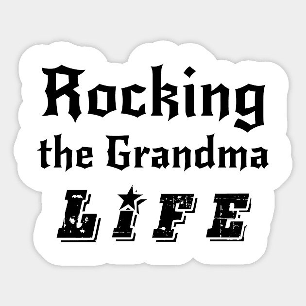 Grandma Funny Life - Proud Grandma Sticker by chrizy1688